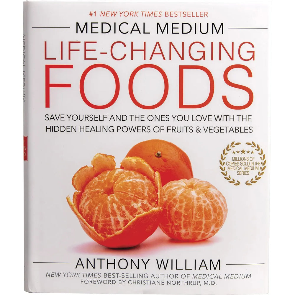 Life-Changing Foods By A. William